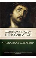 Essential Writings on the Incarnation