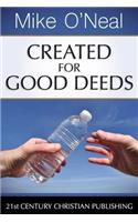 Created for Good Deeds