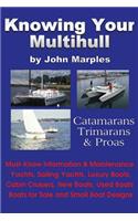 Knowing Your Multihull