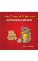 Le petit ours et le gros ours
