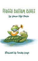 Froggy Bottom Blues