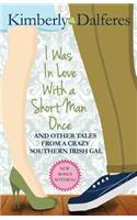 I Was In Love With a Short Man Once