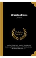 Struggling Russia; Volume 2