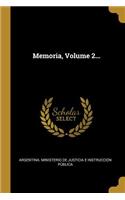 Memoria, Volume 2...
