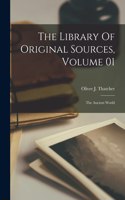 Library Of Original Sources, Volume 01