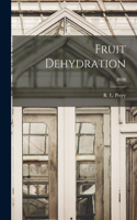 Fruit Dehydration; B698