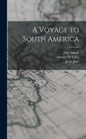 Voyage to South America