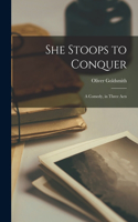 She Stoops to Conquer