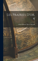 Les Prairies D'or, 4