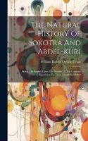 Natural History Of Sokotra And Abdel-kuri