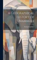 Geographical History of Mammals