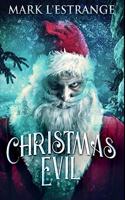 Christmas Evil: Premium Hardcover Edition