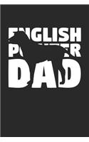 English Pointer Notebook 'English Pointer Dad' - Gift for Dog Lovers - English Pointer Journal