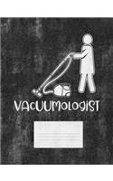 Vacuumologist: Funny Quotes and Pun Themed College Ruled Composition Notebook