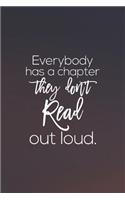 Everybody Has A Chapter They Don't Read Out Loud