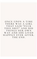 Once Upon A Time There Was A Girl .....
