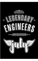 Legendary Engineers are born in July: Blank Lined Engineering Journal Notebooks Diary as Appreciation, Birthday, Welcome, Farewell, Thank You, Christmas, Graduation gifts. ( Alternative 