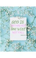 God Is with Her She Will Not Fall Psalm 46 5 Notebook