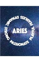 Aries Passionate Playful Fearless Dynamic Strong: 8.5x11 College Ruled Blank Notebook Astrology Zodiac Theme Galaxy and Stars