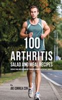 100 Arthritis Salad and Meal Recipes