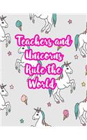 Teachers and Unicorns Rule the World