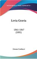 Levia Gravia: 1861-1867 (1881)(English)
