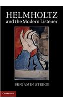 Helmholtz and the Modern Listener
