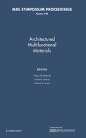 Architectured Multifunctional Materials: Volume 1188