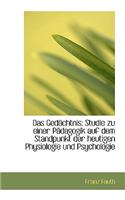 Das GED Chtnis: Studie Zu Einer P Dagogik Auf Dem Standpunkt Der Heutigen Physiologie Und Psychologi