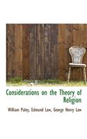 Considerations on the Theory of Religion