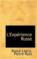 L'Exp Rience Russe