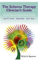 The Schema Therapy Clinician's Guide