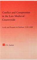 Conflict and Compromise in the Late Medieval Countryside