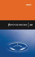 Feminist Review Issue 103: Water