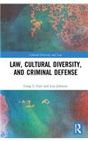 Law, Cultural Diversity, and Criminal Defense