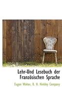 Lehr-Und Lesebuch Der Franz Sischen Sprache