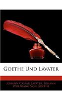 Goethe Und Lavater