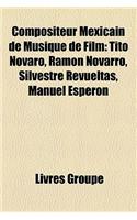 Compositeur Mexicain de Musique de Film