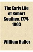 The Early Life of Robert Southey, 1774-1803
