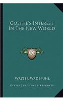 Goethe's Interest In The New World
