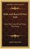 Bulls And Bears Of New York
