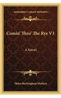 Comin' Thro' the Rye V3