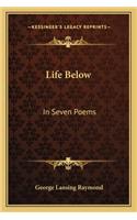 Life Below: In Seven Poems(English)