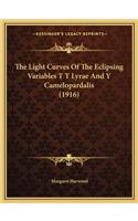 Light Curves of the Eclipsing Variables T T Lyrae and y Camelopardalis (1916)