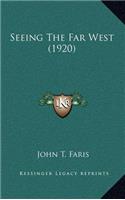 Seeing the Far West (1920)