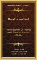 Hood in Scotland