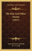 Kiss And Other Stories (1915)