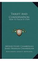 Thrift and Conservation