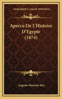 Apercu De L'Histoire D'Egypte (1874)