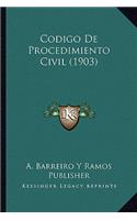 Codigo De Procedimiento Civil (1903)